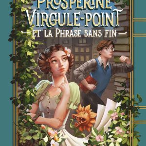 Prospérine Virgule-Point et la Phrase sans fin