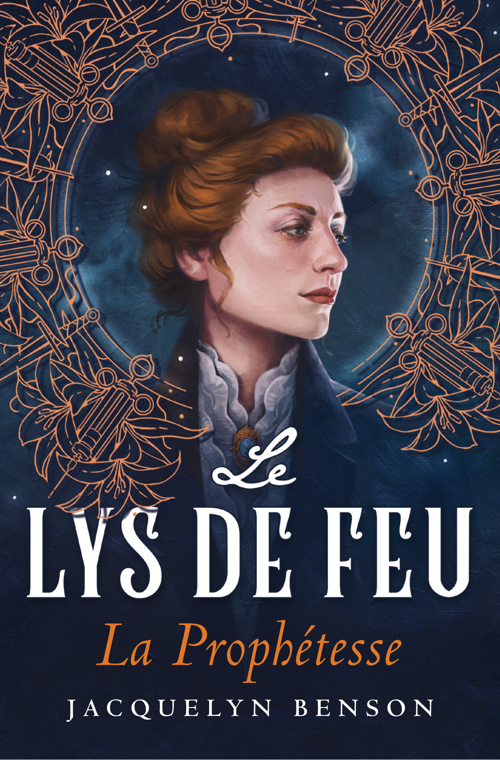 Le Lys de feu : La Prophétesse