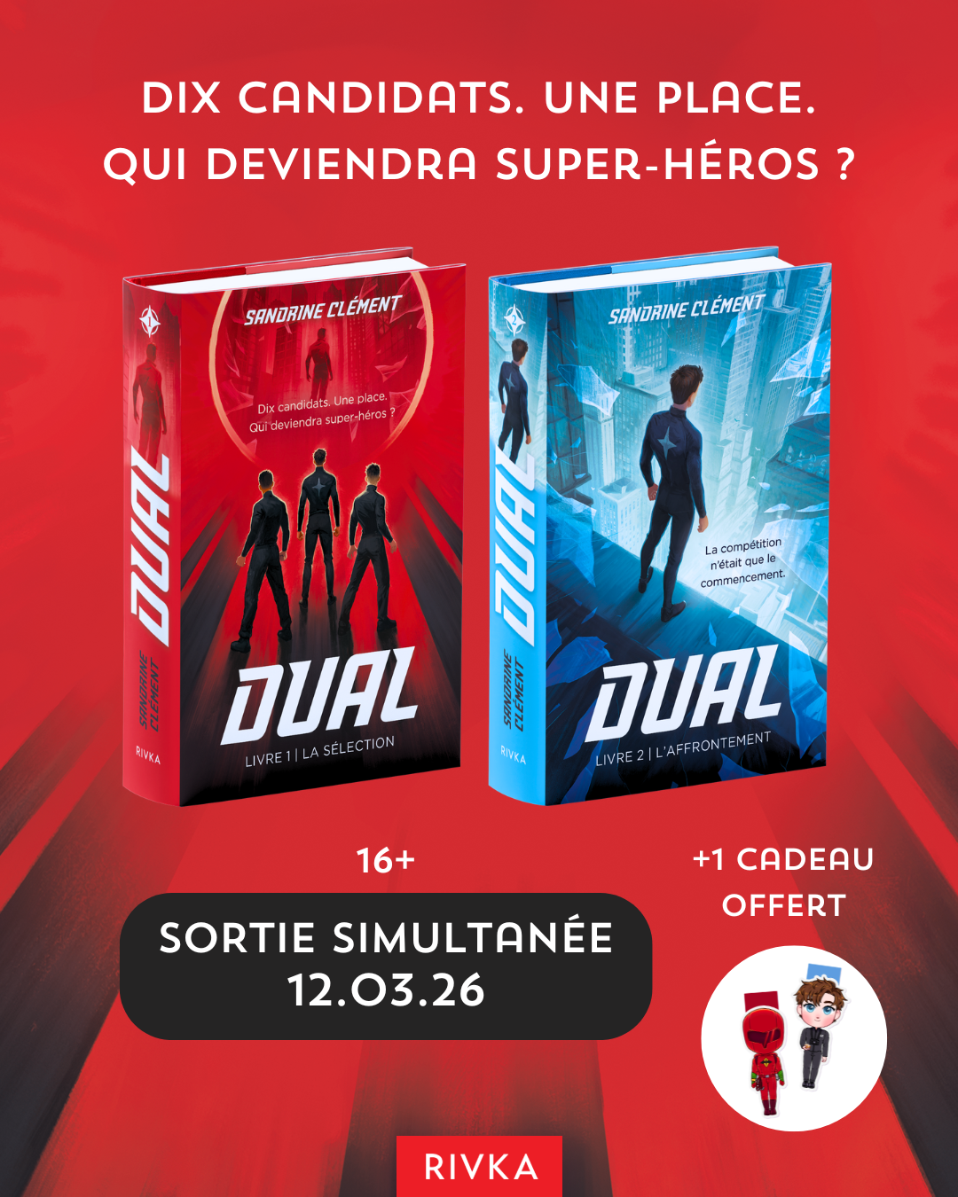 Sortie simultanée et offre cadeau