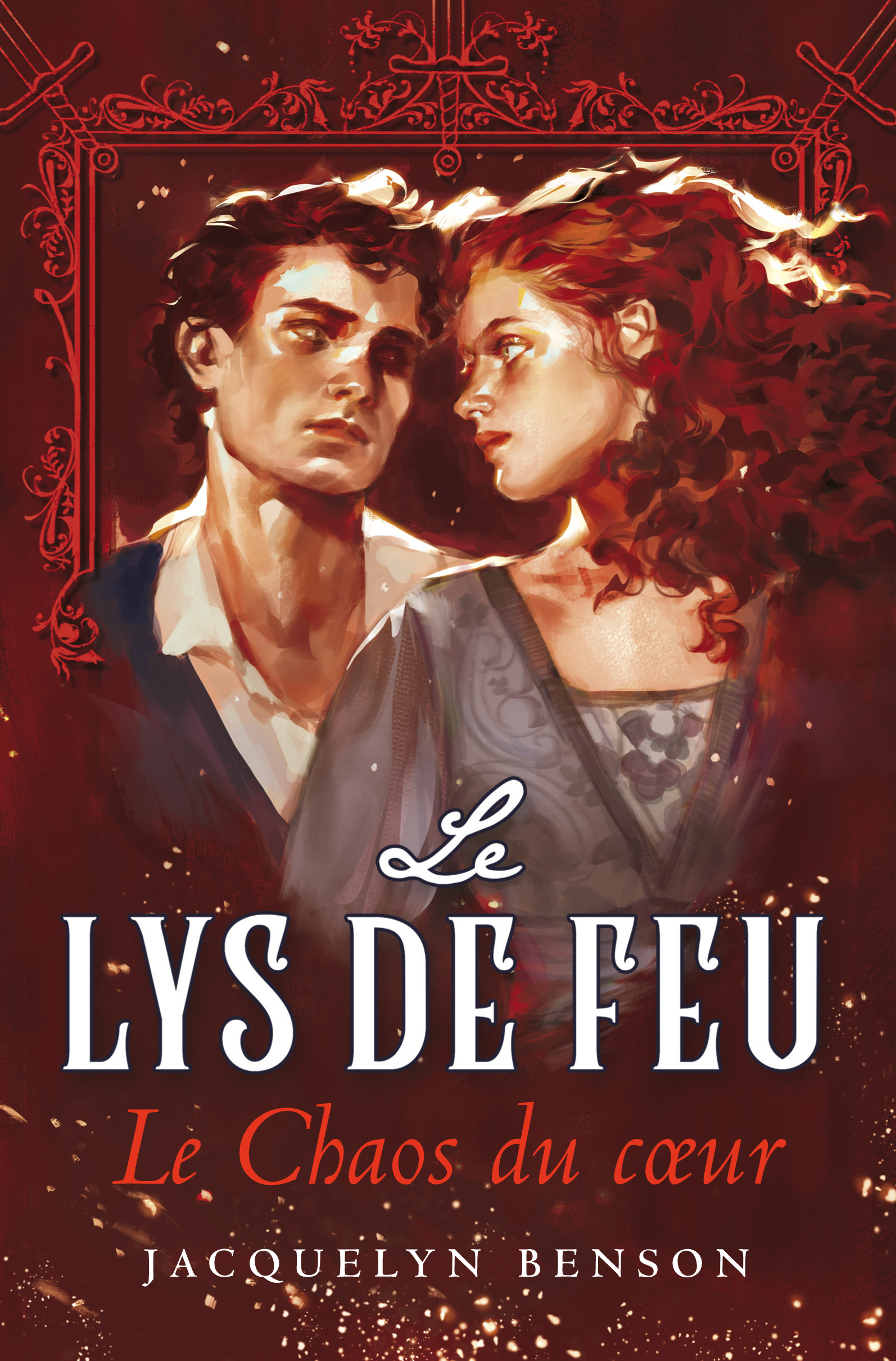Le Lys de feu : Le Chaos du coeur Le Lys de feu : Le Chaos du coeur